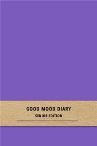 Good Mood Diary Senior Edition