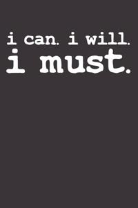 I Can Inspirational Sayings Notebook Journal
