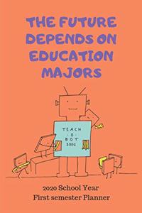 The Future Depends on Education Majors
