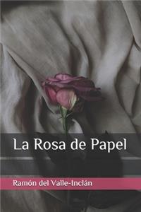 La Rosa de Papel