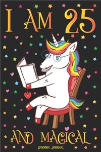 Unicorn Journal I am 25 and Magical