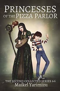 Princesses of the Pizza Parlor