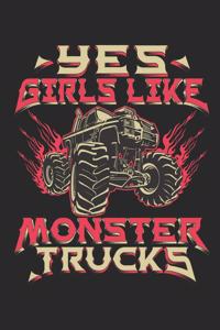 Yes Girls Like Monster Trucks