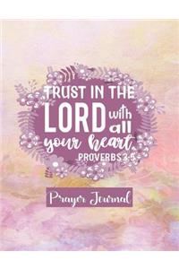 Trust in the Lord with All Your Heart - Proverbs 3