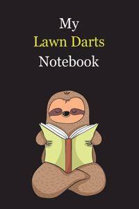 My Lawn Darts Notebook