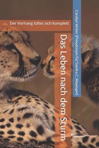 Das Leben nach dem Sturm