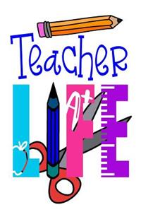 Teacher Life