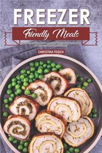 Freezer Friendly Meals