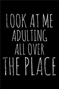 Look at me adulting all over the place