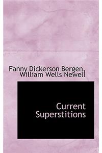 Current Superstitions