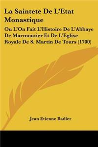 Saintete De L'Etat Monastique
