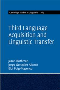 Third Language Acquisition and Linguistic Transfer