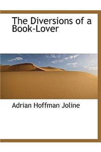 The Diversions of a Book-Lover