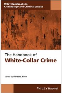 Handbook of White-Collar Crime