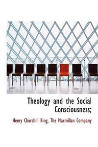Theology and the Social Consciousness;