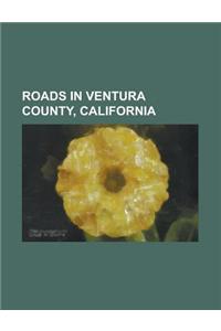 Roads in Ventura County, California