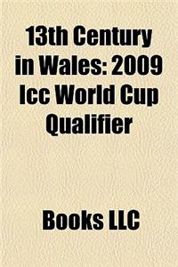 13th Century in Wales