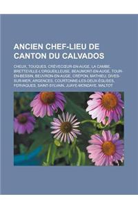 Ancien Chef-Lieu de Canton Du Calvados