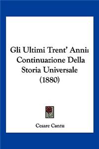 Gli Ultimi Trent' Anni