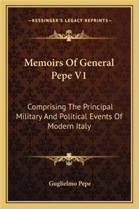 Memoirs Of General Pepe V1