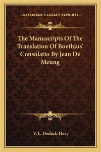 The Manuscripts Of The Translation Of Boethius' Consolatio By Jean De Meung