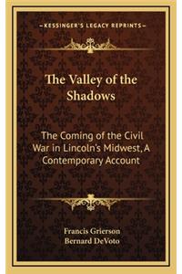 The Valley of the Shadows