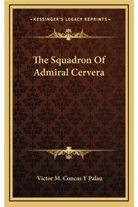 Squadron Of Admiral Cervera