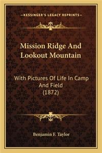 Mission Ridge And Lookout Mountain