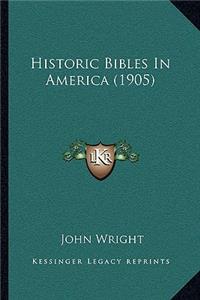 Historic Bibles in America (1905)