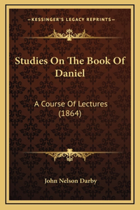 Studies On The Book Of Daniel