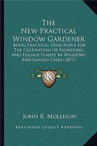 New Practical Window Gardener