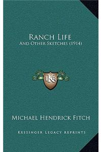 Ranch Life