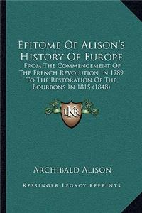 Epitome of Alison's History of Europe