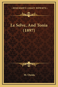 Le Selve, And Tonia (1897)