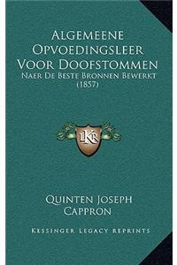 Algemeene Opvoedingsleer Voor Doofstommen