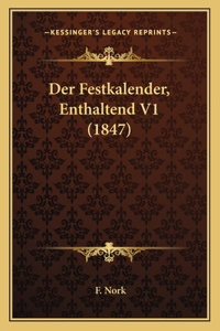 Der Festkalender, Enthaltend V1 (1847)