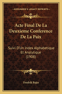 Acte Final De La Deuxieme Conference De La Paix