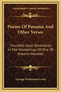 Poems Of Panama And Other Verses
