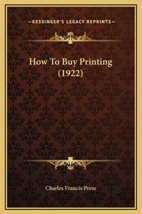 How To Buy Printing (1922)