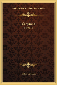 Carpaccio (1903)