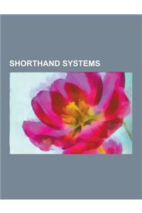 Shorthand Systems