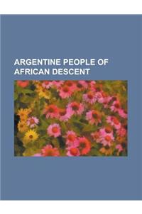 Argentine People of African Descent