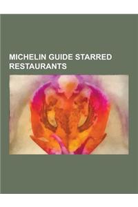 Michelin Guide Starred Restaurants