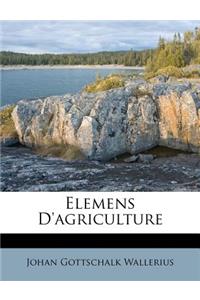 Elemens d'Agriculture
