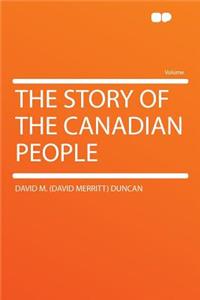 The Story of the Canadian People