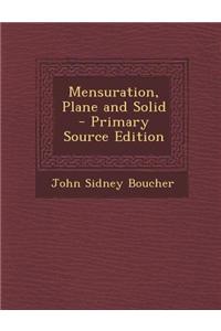 Mensuration, Plane and Solid