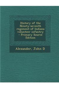 History of the Ninety-Seventh Regiment of Indiana Volunteer Infantry