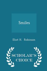 Smiles - Scholar's Choice Edition