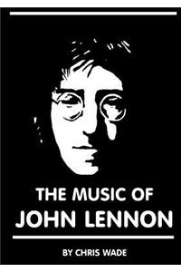 The Music of John Lennon