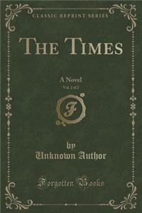 The Times, Vol. 2 of 2